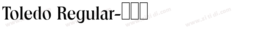 Toledo Regular字体转换